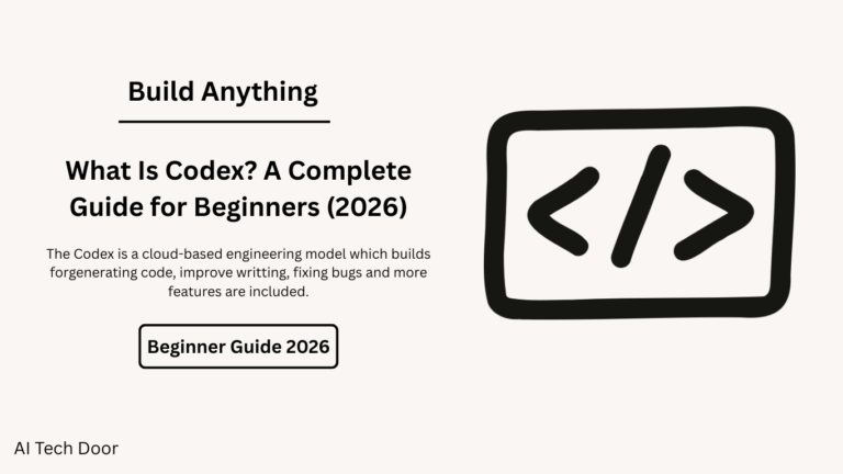 What Is Codex? A Complete Guide for Beginners (2026)